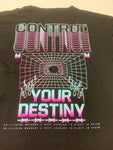 Control Your Destiny Graphic T-shirt